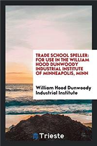 Trade School Speller