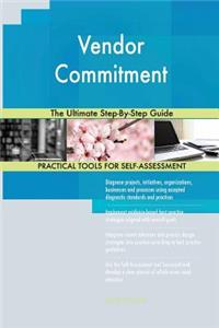 Vendor Commitment The Ultimate Step-By-Step Guide