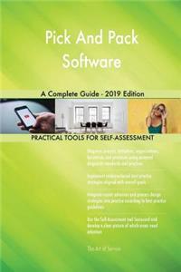 Pick And Pack Software A Complete Guide - 2019 Edition