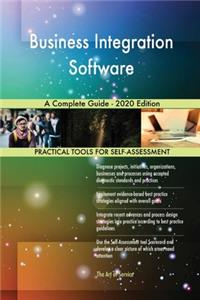 Business Integration Software A Complete Guide - 2020 Edition