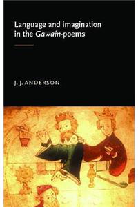 Language and Imagination in the Gawain Poems