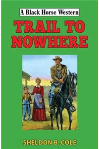 Trail to Nowhere