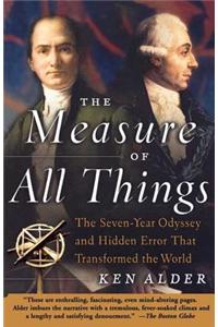 The Measure of All Things