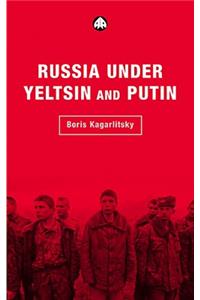 Russia Under Yeltsin and Putin: Neo-Liberal Autocracy