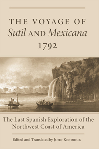 Voyage of Sutil and Mexicana, 1792