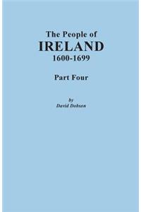 People of Ireland, 1600-1699. Part Four