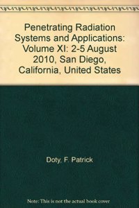 Penetrating Radiation Systems and Applications