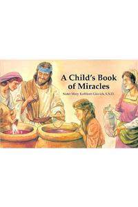 A Child's Book of Miracles