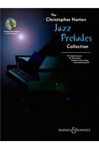 The Christopher Norton Jazz Preludes Collection: 14 Original Pieces for Solo Piano Based on Jazz Styles