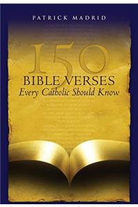 150 Bible Verses Every Catholic Should Know