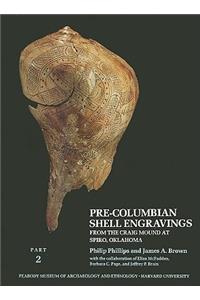 Pre-Columbian Shell Engravings from the Craig Mound at Spiro, Oklahoma