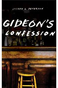 Gideon's Confession