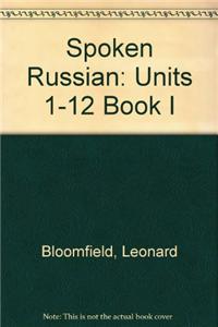 Spoken Russian: book i and IE [With 3]