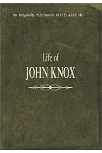 Life Of John Knox