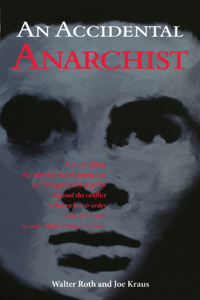 An Accidental Anarchist