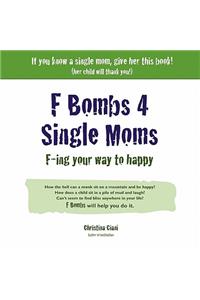F Bombs 4 Single Moms
