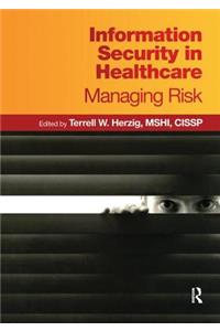 Information Security in Healthcare