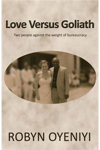 Love Versus Goliath