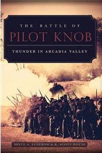 The Battle of Pilot Knob