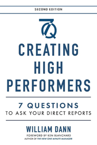 Creating High Performers - 2nd Edition