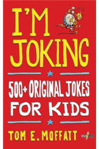 I'm Joking