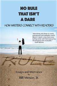 No Rule That Isn't a Dare