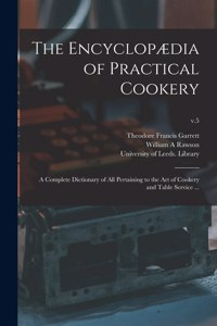 Encyclopædia of Practical Cookery