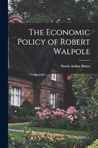 Economic Policy of Robert Walpole