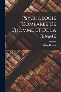 Psychologie Comparée De L'homme Et De La Femme