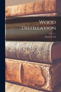 Wood Distillation