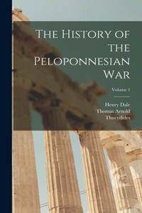 History of the Peloponnesian War; Volume 1