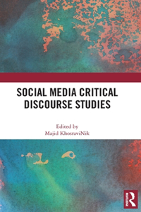 Social Media Critical Discourse Studies