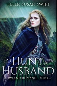 To Hunt A Husband