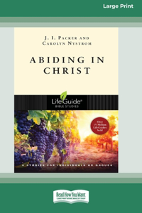 Abiding in Christ (16pt Large Print Format)