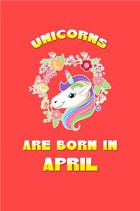 Unicorns Are Born In April