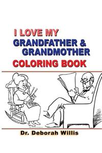 I Love My Grandfather & Grandmother
