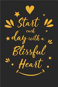 Start Each Day with a Blissful Heart