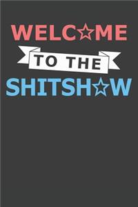 Welcome To The Shitshow