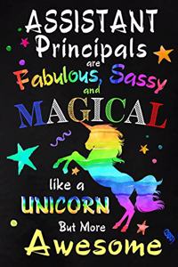 Assistant Principals are Fabulous, Sassy and Magical