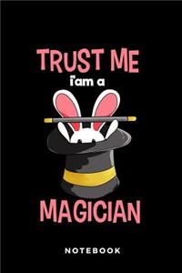 Trust Me I'm A Magician Notebook