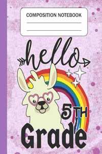 Hello 5th grade - Composition Notebook