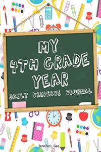 My 4th Grade Year - Daily Keepsake Journal