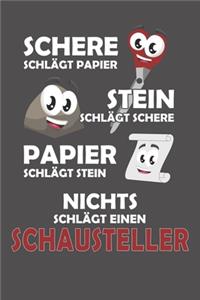 Schere Schlägt Papier - Stein schlägt Schere - Papier schlägt Stein - Nichts schlägt einen Schausteller