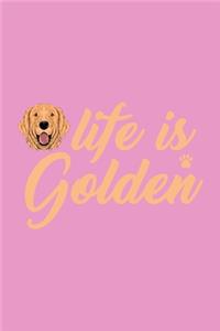 Life Is Golden
