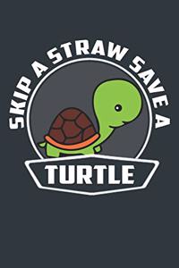 Skip A Straw Save A Turtle