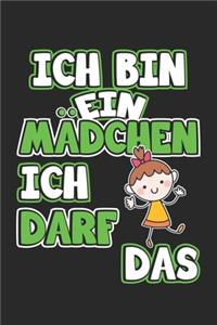 Ich bin ein Mädchen ich darf das