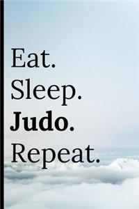 Eat Sleep Judo Repeat