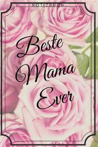 Beste Mama Ever Notizbuch
