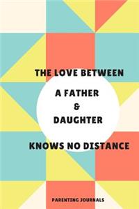 The Love Between A Father & Daughter Knows No Distance