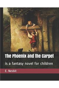 The Phoenix and the Carpet
